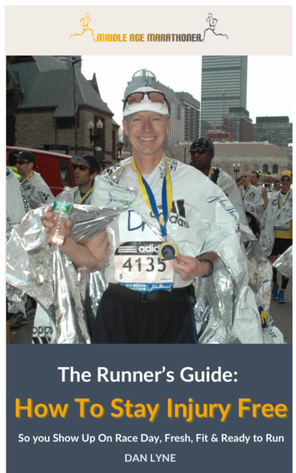 Stay Injury Free — The Runner's Guide by Dan Lyne